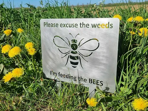 rustic metal excuse the weeds i'm feeding the bees floor sign UK